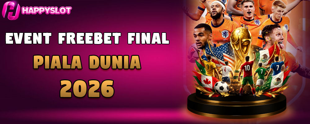 Event Freebet Final Piala Dunia 2026